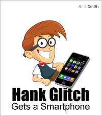 book cover for hank glitch gets a smartphone